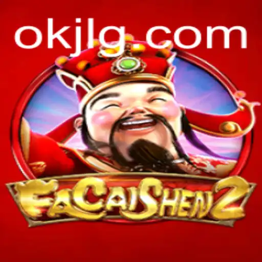 Discovering the Thrills of FaCaiShen2: A Dive into the World of OKJL Gaming