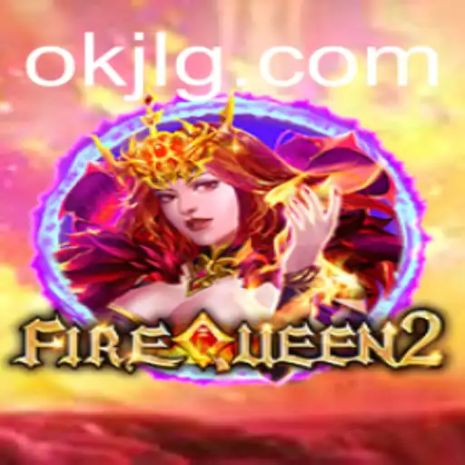 Dive Into the World of FireQueen2: A Comprehensive Guide