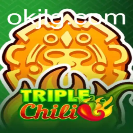 TripleChili: A Spicy Adventure in the World of OKJL